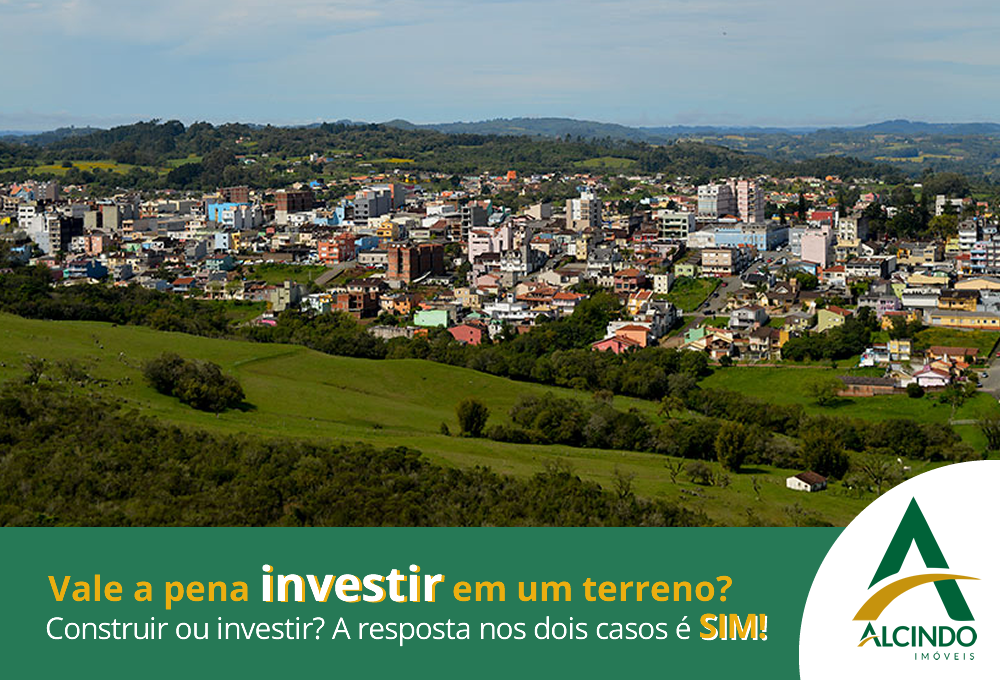 Vale a pena investir em um terreno!